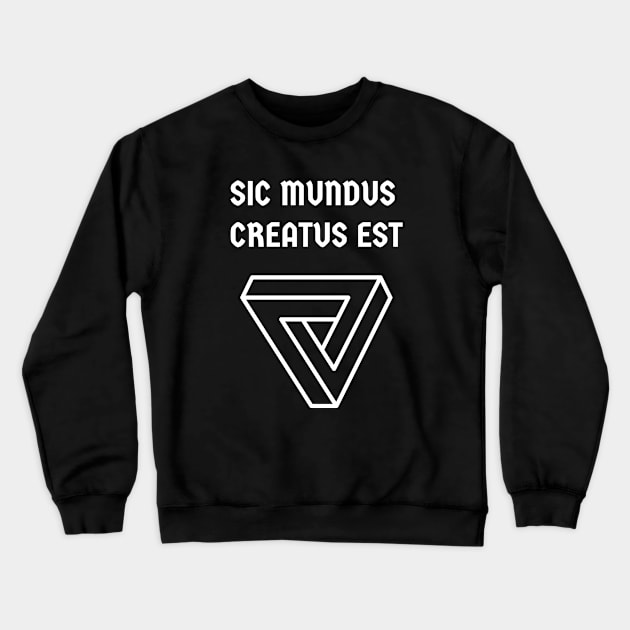 Sic mundus creatus est Crewneck Sweatshirt by APDesign